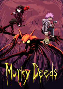 Murky Deeds