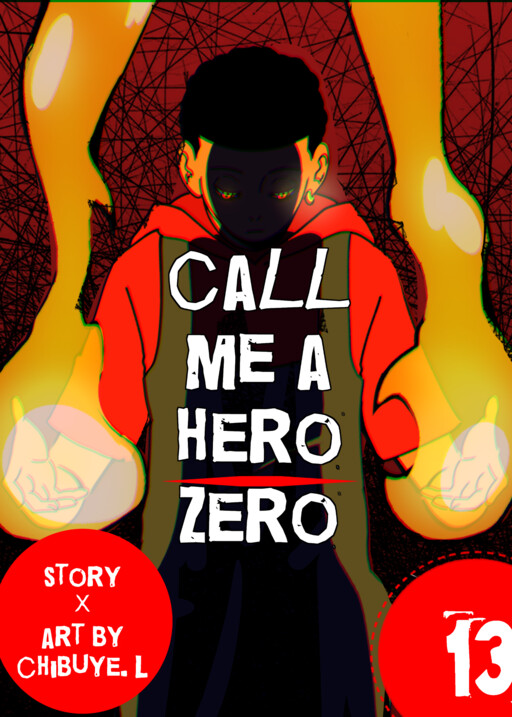 Call me your Hero: Zero