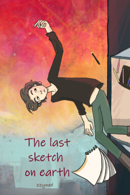 The last sketch on earth