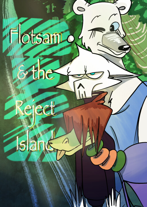 Flotsam and The Reject Island