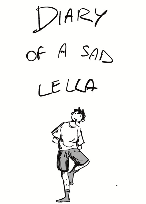 Diary of a sad Lella
