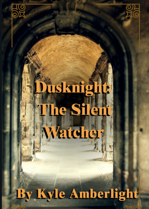 Dusknight: The Silent Watcher