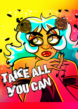 Take All You Can