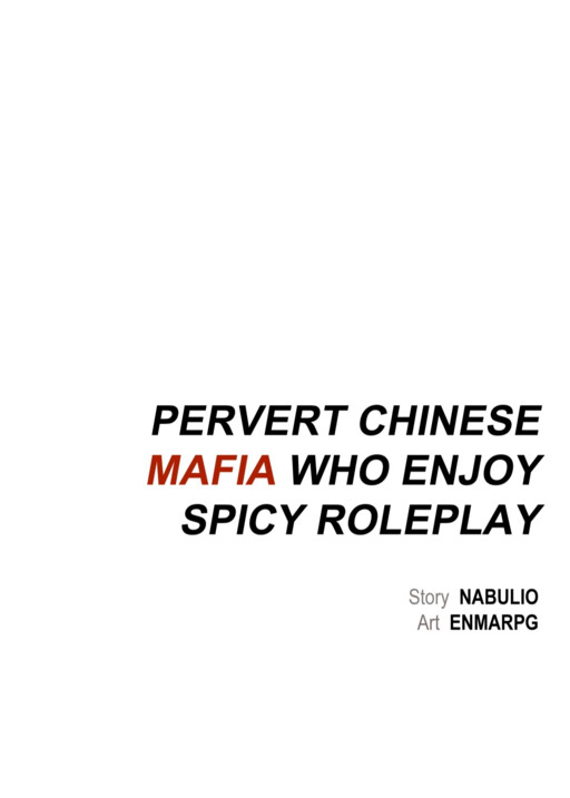 Pervert chinesse mafia who enjoy spicy roleplay