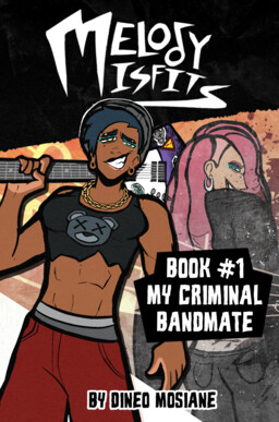 Melody Misfits: My Criminal Bandmate