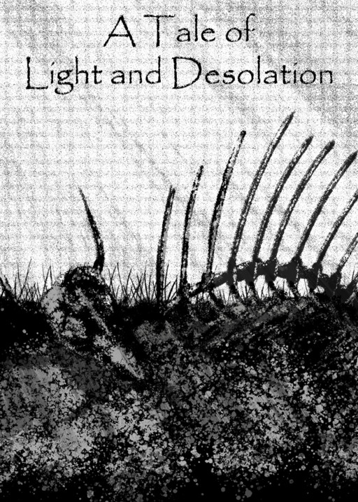 A Tale of Light and Desolation