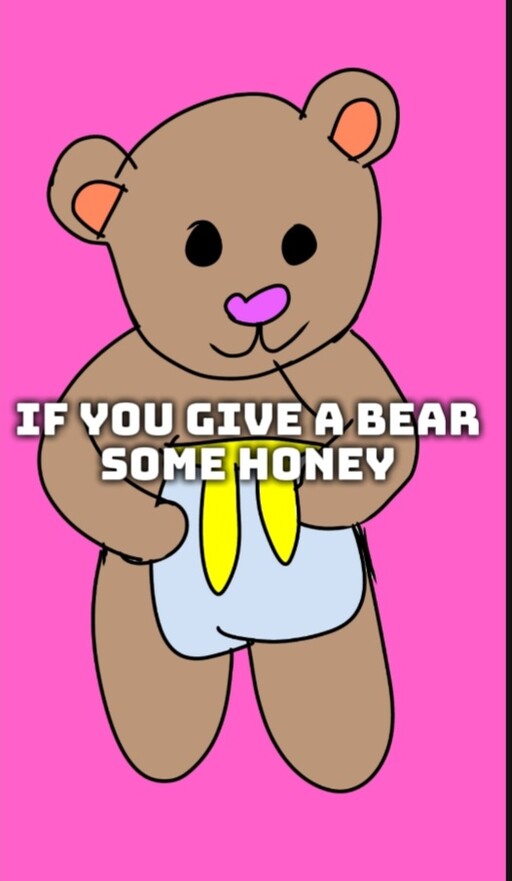 If You Give A Bear Some Honey