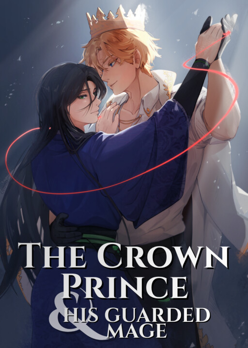 The Crown Prince and His Guarded Mage