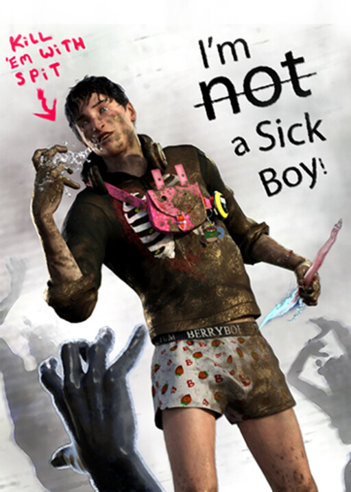 I'm NOT a Sick Boy!