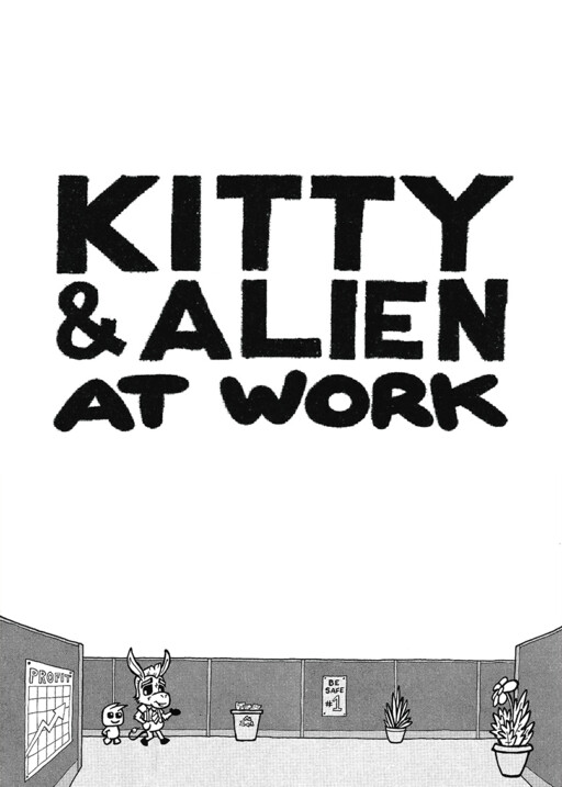 Kitty & Alien: At Work