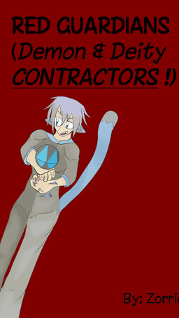 RED Guardians (Demon and Deity CONTRACTORS!) One Shot