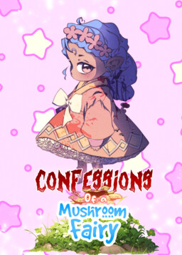 Confessions Of A Mushroom Fairy