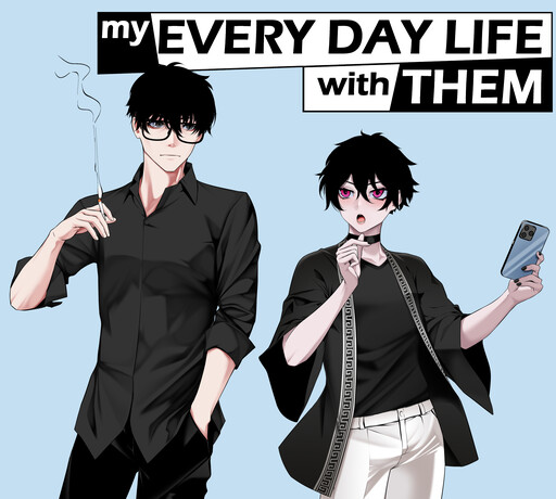 My Every Day Life with Them