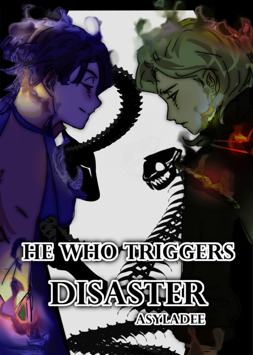He Who Triggers Disaster
