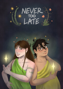 Never too Late