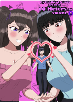 My Childhood Friends Are Both 10 Meters Tall