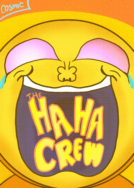 The Haha Crew
