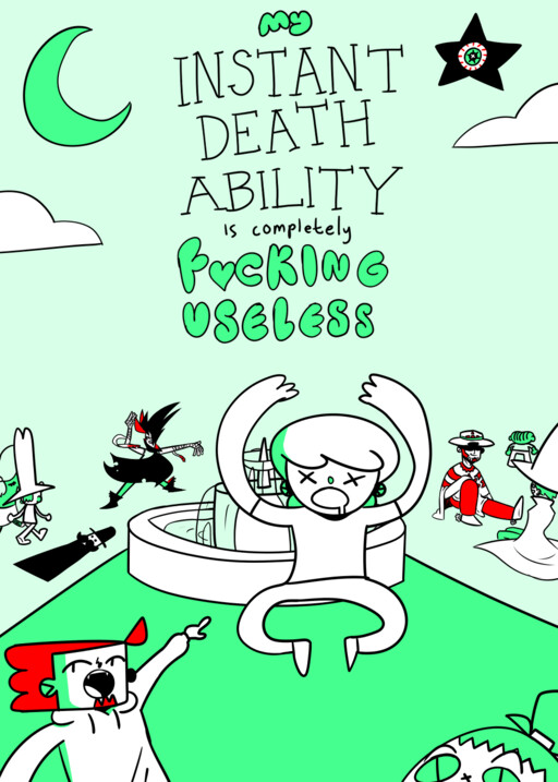 My Instant Death Ability Is Completely Fucking Useless