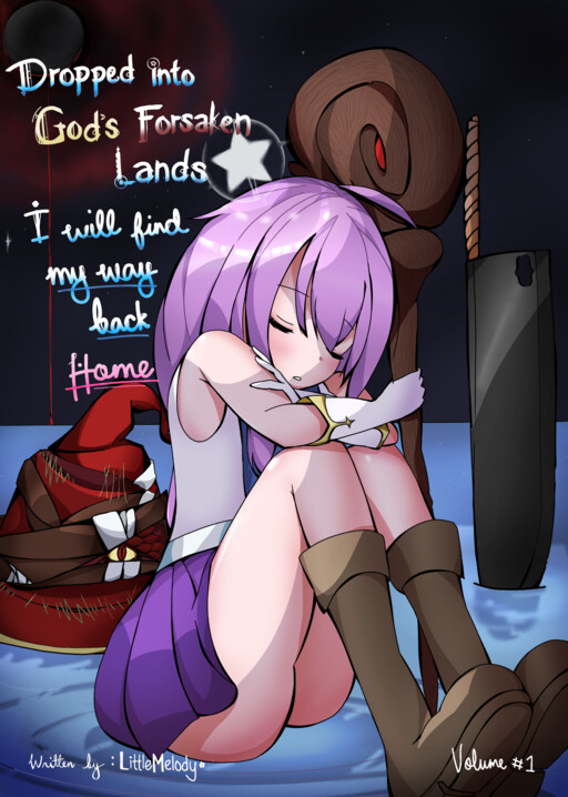 Dropped into God's Forsaken Lands, I'll Find My Way Back Home