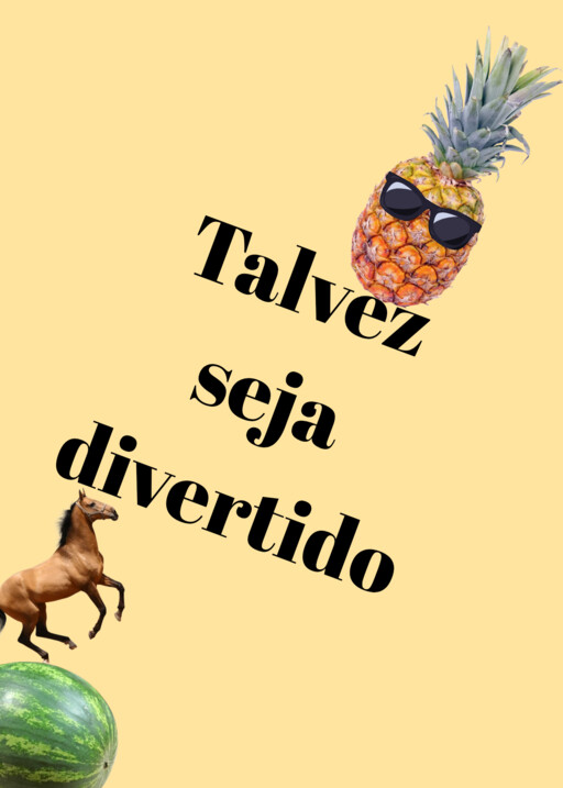 Talvez seja divertido