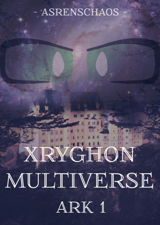 Xryghon Multiverse: Ark 1
