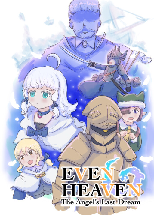 EVEN HEAVEN : The Angel's Last Dream