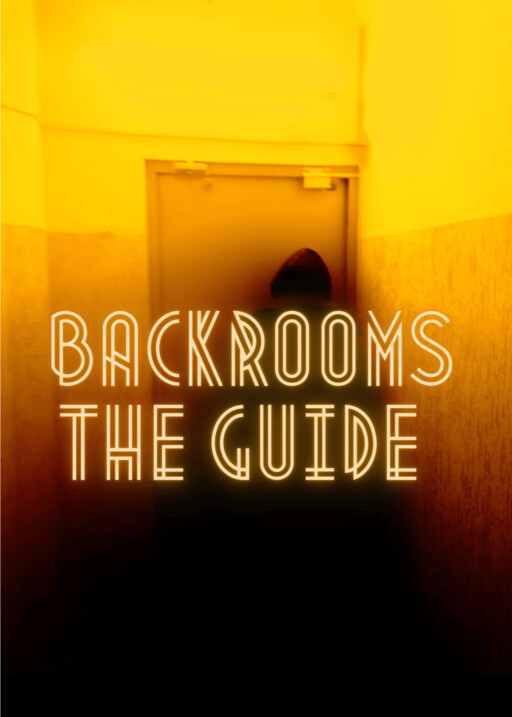 Backrooms: The Guide