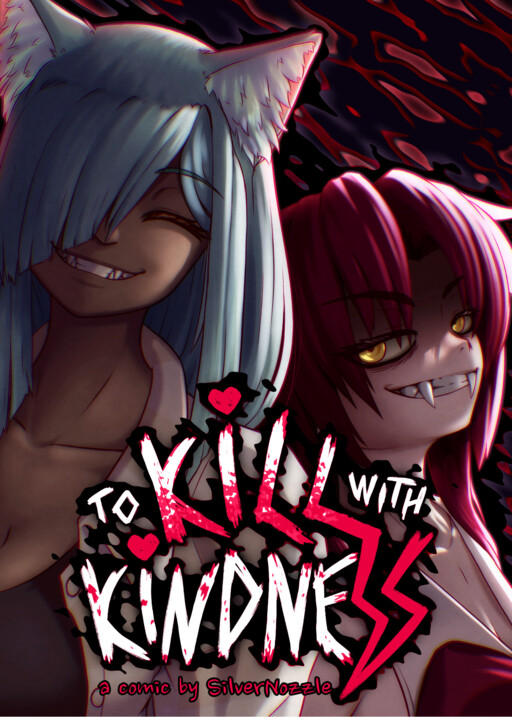 To Kill With Kindness