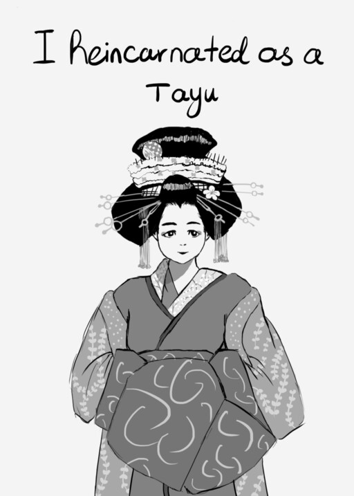 I Reincarnated as a Tayu