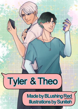 Tyler & Theo (COMPLETED!)