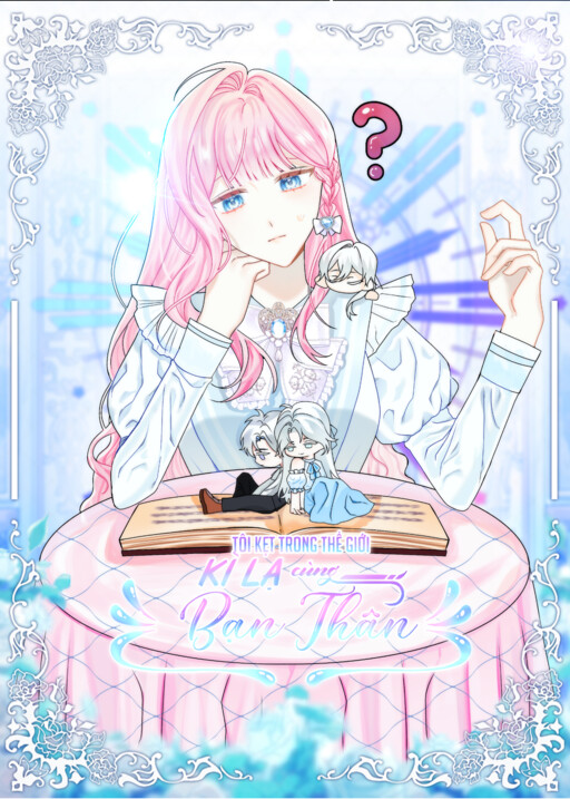 (NOVEL) Stuck in a weird world with my bestie