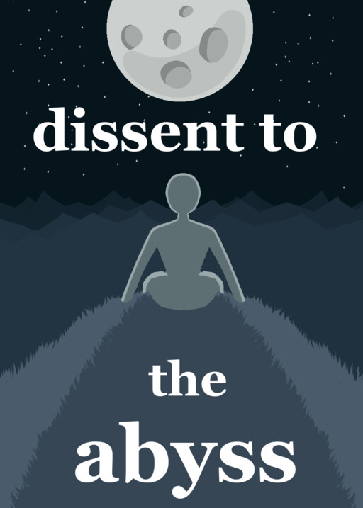 dissent to the abyss