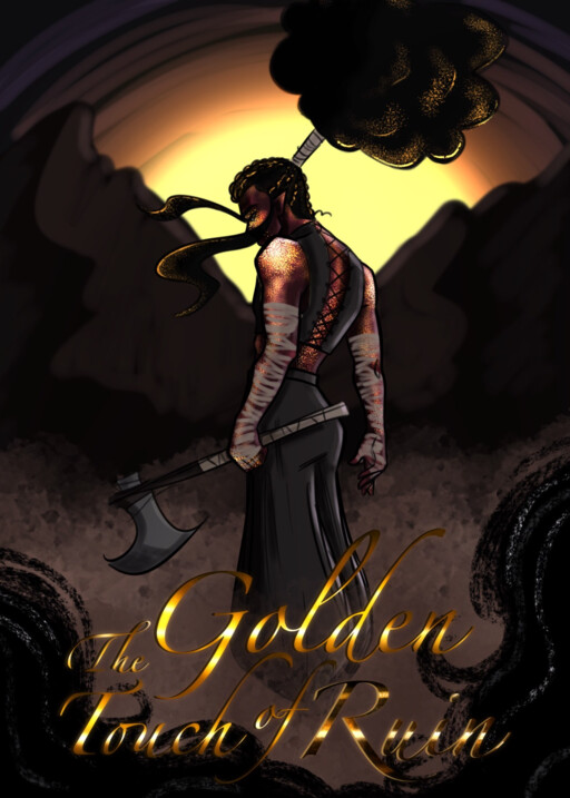 The Golden Touch of Ruin