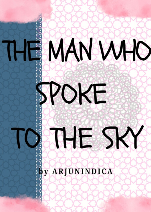 The Man Who Spoke to the Sky